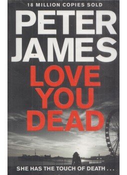 Peter James - Love You Dead Peter James - Love You Dead, 2017 antikvár könyv
