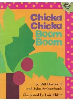 Bill Martin Jr., John Archambault - Chicka Chicka Boom Boom Bill Martin Jr., John Archambault - Chicka Chicka Boom Boom, New York 2000 antikvár könyv