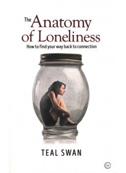 Teal Swan - The ​Anatomy of Loneliness, London 2018 antikvár könyv