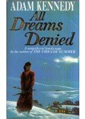 Adam Kennedy - All Dreams Denied