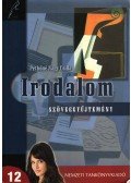 Pethőné Nagy Csilla - Irodalom 12. - Szöveggyűjtemény