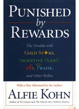 Alfie Kohn - Punished by Rewards Alfie Kohn - Punished by Rewards, 1993 antikvár könyv