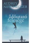 Audrey Niffenegger - Az Időutazó felesége