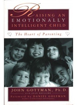 John Gottman, Joan DeClaire - Raising an Emotionally Intelligent Child John Gottman, Joan DeClaire - Raising an Emotionally Intelligent Child, New York 0 antikvár könyv