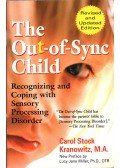 Carol Stock Kranowitz, M. A. - The Out-of-Sync Child