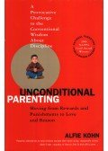Alfie Kohn - Unconditional Parenting