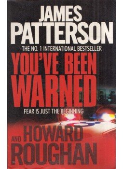 James Patterson - You've Been Warned James Patterson - You've Been Warned, London 2011 antikvár könyv