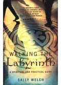 Sally Welch - Walking the Labyrinth