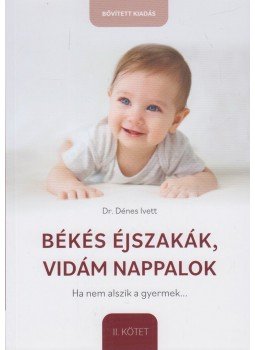 Dénes Ivett - Békés ​éjszakák, vidám nappalok II. kötet,  2021 antikvár könyv
