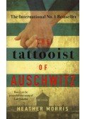Heather Morris - The Tattoist of Auschwitz