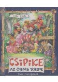Fodor Sándor - Csipike az óriás törpe