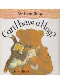 Debi Gliori - Mr. Bear Says Can I Have a Hug?
