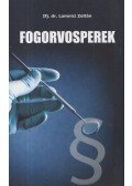 ifj. dr. Lomnici Zoltán - Fogorvosperek