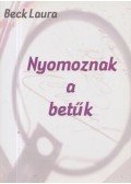 Beck Laura - Nyomoznak a betűk