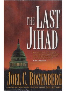 Joel C. Rosenberg - The Last Jihad Joel C. Rosenberg - The Last Jihad, 2006 antikvár könyv