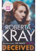 Roberta Kray - Deceived