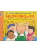 Judy Hindley - Eyes, Nose, Fingers, and Toes: A First Book All About You