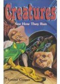 Lousie Cooper - Creatures: See How They Run