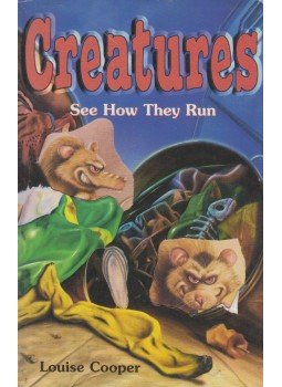 Lousie Cooper - Creatures: See How They Run Lousie Cooper - Creatures: See How They Run, London 1998 antikvár könyv