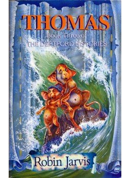 Robin Jarvis - Thomas: Book Three of The Deptford Histories Robin Jarvis - Thomas: Book Three of The Deptford Histories, Hemel Hempstead, Hertfordshire 1995 antikvár könyv