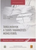 Károly Krisztina,Perjés István - Tanulmányok a tudós tanárképzés műhelyeiből