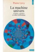 Pierre Lévy - La machine univers
