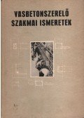 Somorjai Antal - Vasbetonszerelő szakmai ismeretek