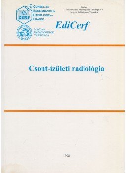 Forrai Gábor, Fornet Béla - Csont-ízületi radiológia, Budapest 1998 antikvár könyv