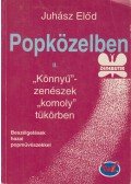 Juhász Előd - Popközelben II.