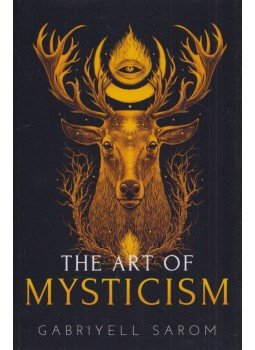 Sarom, Gabriyell - The Art of Mysticism Sarom, Gabriyell - The Art of Mysticism, 2018 antikvár könyv