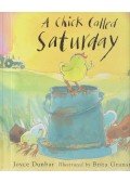 Joyce Dunbar - A Chick Called Saturday