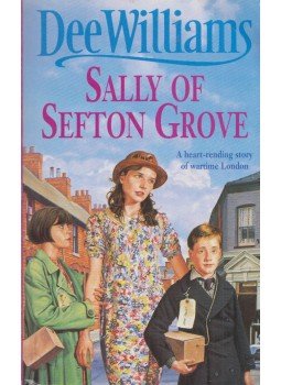Dee Williams - Sally of Sefton Grove (Aláírt) Dee Williams - Sally of Sefton Grove (Aláírt), London 1995 antikvár könyv