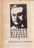 Czeslaw Milosz - Czeslaw Milosz wiersze zebrane
