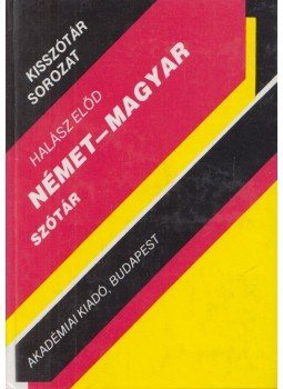Halász Előd - Német-magyar szótár Halász Előd - Német-magyar szótár, Budapest 1992 antikvár könyv