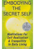 Christopher J Smith - Embodying the Secret Self (Dedikált)