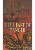 Gerald Seymour - The Heart of Danger