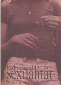 Heinz Grassel, Kurt R. Bach - Kinder- und Jugendsexualitat, Berlin 1985 antikvár könyv
