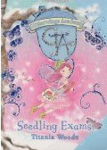 Titania Woods - Seedling Exams