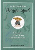 Antalné Szabó Ágnes - Hogyan írjam?
