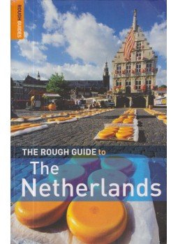 Martin Dunford, Phil Lee - The Rough Guide to The Netherlands Martin Dunford, Phil Lee - The Rough Guide to The Netherlands, London 2007 antikvár könyv