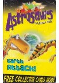 Steve Cole - Astrosaurs: Earth Attack!