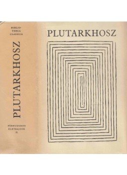 Plutarkhosz - Párhuzamos életrajzok II. Plutarkhosz - Párhuzamos életrajzok II., Budapest 1978 antikvár könyv