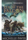 Michelle Paver - Gods and Warriors - Eye of the Falcon