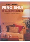 Lazenby, Gina - Feng shui és lakberendezés