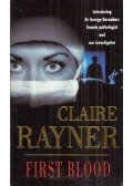 Claire Rayner - First Blood