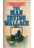 Irving Wallace - The Man