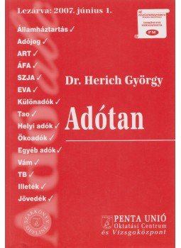 Herich György - Adótan Herich György - Adótan, Pécs 2007 antikvár könyv
