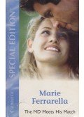 Marie Ferrarella - The M.D. Meets His Match