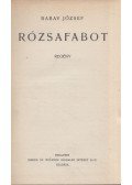 Babay József - Rózsafabot