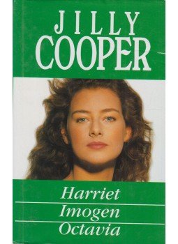 Jilly Cooper - Harriet / Imogen / Octavia Jilly Cooper - Harriet / Imogen / Octavia, London 1996 antikvár könyv